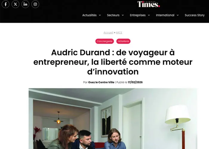 Article Business Times : Audric Durand, de voyageur à entrepreneur